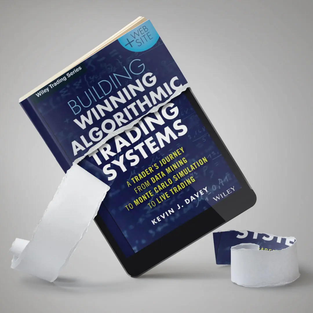 Building Winning Algorithmic Trading Systems by Kevin J. Davey